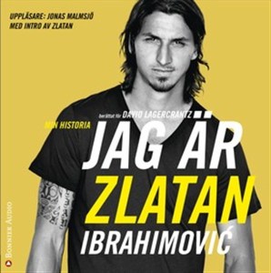 jag-är-zlatan-zlatans-egen-berättelse